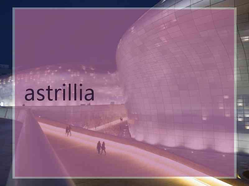 astrillia