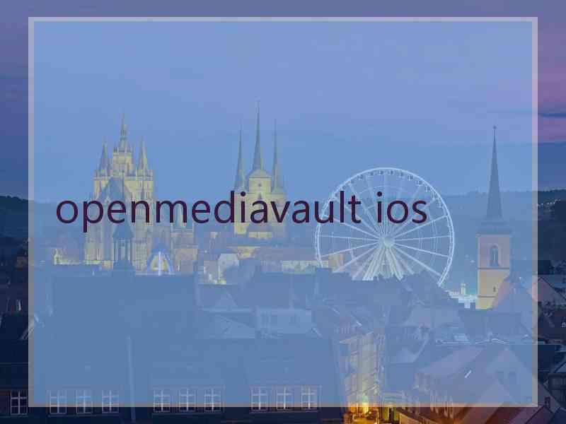 openmediavault ios