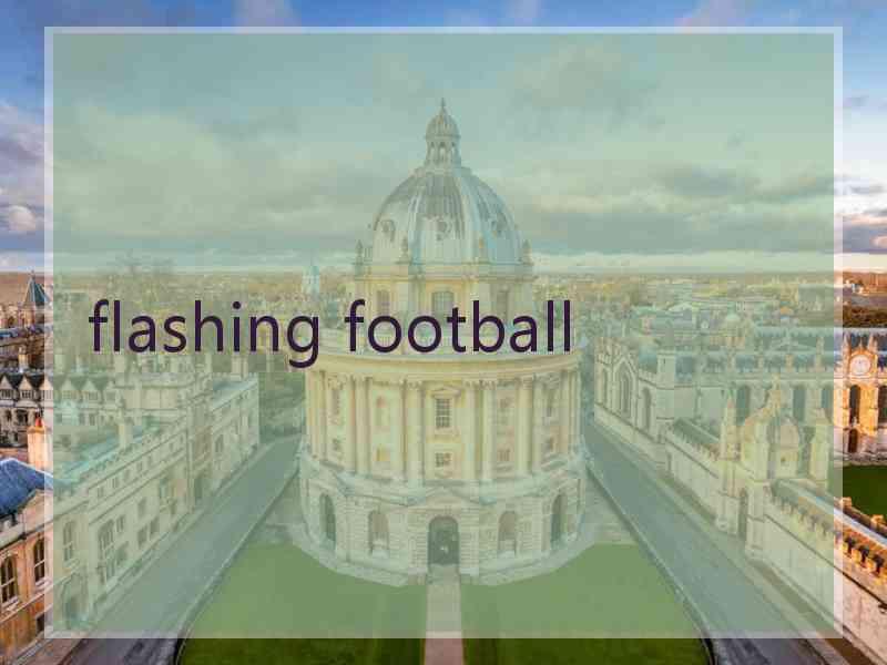 flashing football