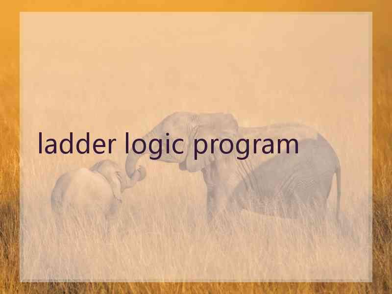 ladder logic program