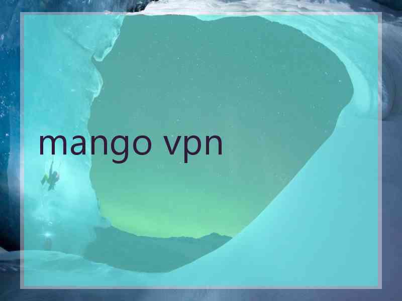 mango vpn