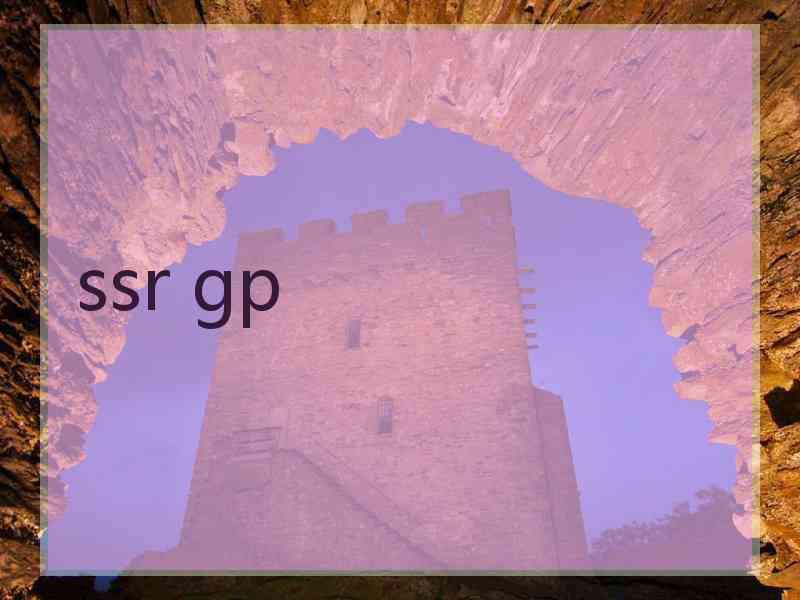 ssr gp