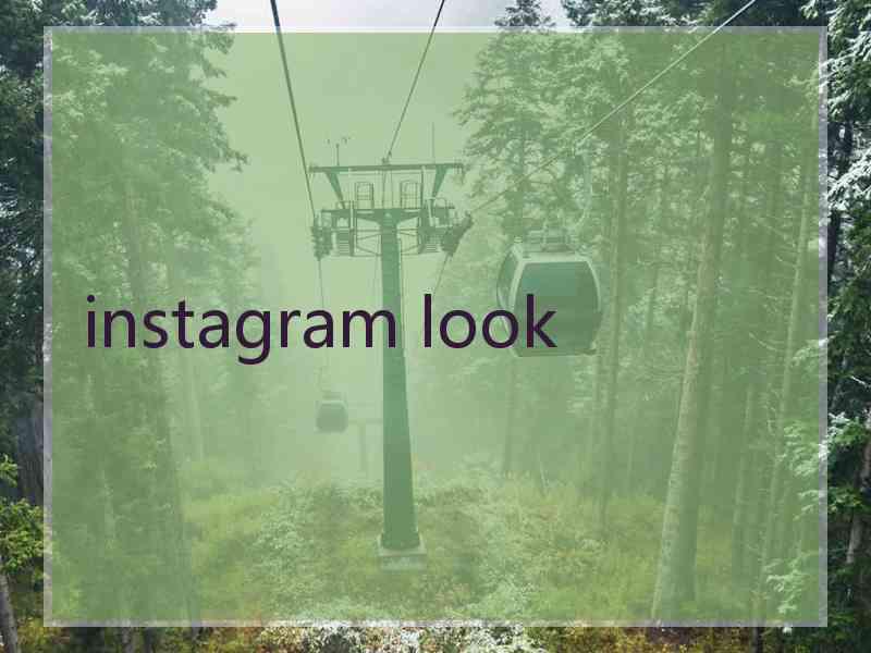 instagram look