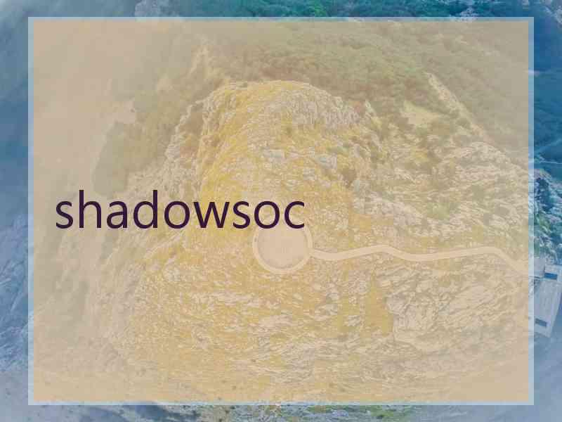 shadowsoc