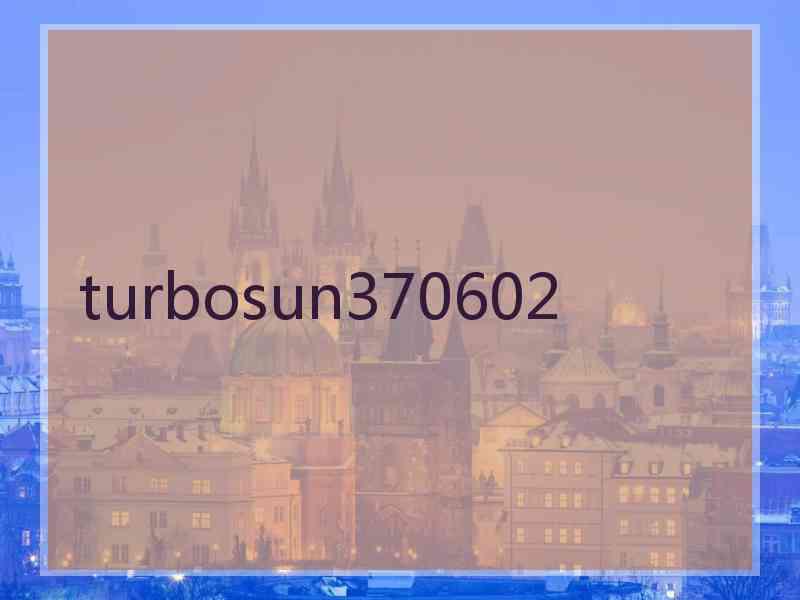 turbosun370602