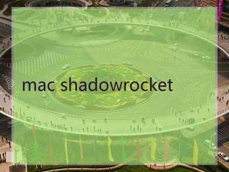 mac shadowrocket