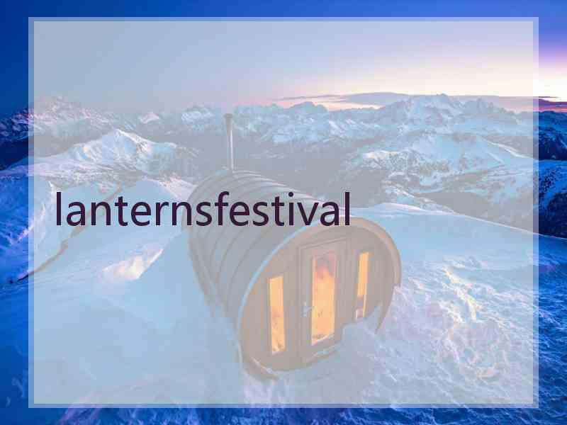 lanternsfestival